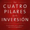 Cuatro pilares de la inversión. Fundamentos para construir una cartera ganadora-0