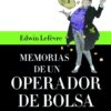 Memorias de un operador de bolsa. La biografía novelada de Jesse Livermore, uno de los mayores especuladores de todos los Tiempos-0