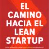 El camino hacia el Lean Startup -0