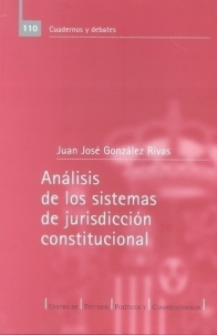 Análisis de los Sistemas de Jurisdicción Constitucional. -0