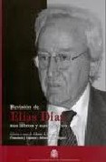 Revisión de Elías Díaz. Sus Libros y sus Críticos. -0