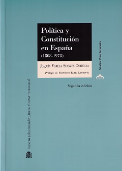 Política y Constitución en España (1808-1978) 2014 -0