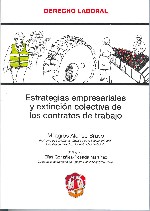 Estrategias Empresariales y Extinción Colectiva de los Contratos de Trabajo.-0