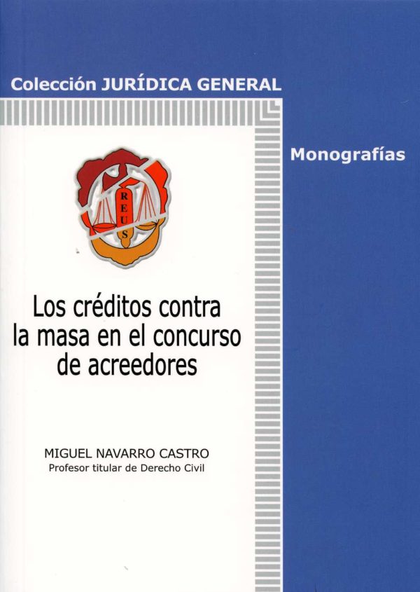 Créditos contra la Masa en el Concurso de Acreedores, Los. -0