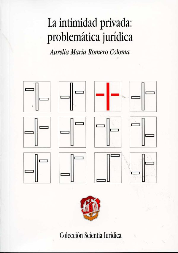 Intimidad Privada, La: Problemática Jurídica. -0