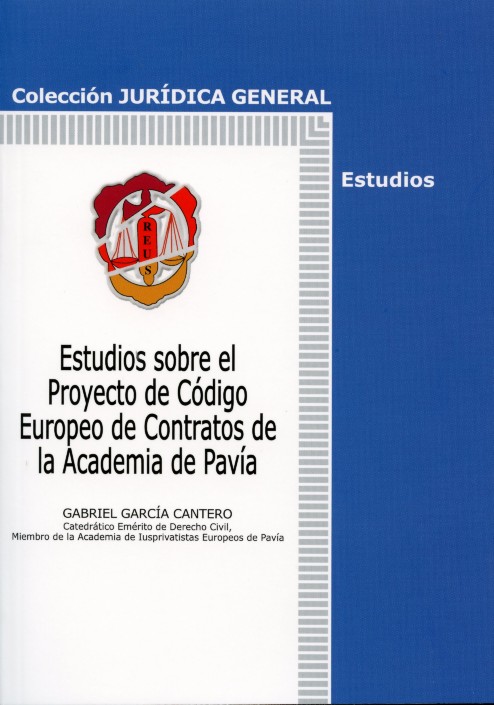 Estudios sobre el Proyecto de Código Europeo de Contratos de la Academia de Pavía.-0