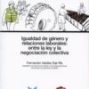 Igualdad de Género y Relaciones Laborales: Entre la Ley y la Negociación Colectiva-0