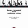 Derecho Internacional de los Ecosistemas Marinos -0