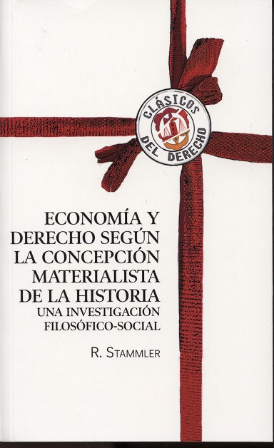 Economía y Derecho Según la Concepción Materialista de la Historia. Una Investigación Filosófico-Social-0