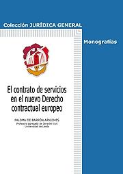 Contrato de Servicios en el Nuevo Derecho Contractual Europeo, El.-0