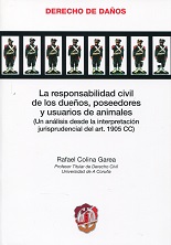 Responsabilidad Civil de los Dueños, Poseedores y Usuarios de Animales. Un Análisis desde la Interpretación Jurisprudencial del Art. 1905 C.c-0