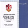 Contratos como Fuentes de Normas. Contratos Marco, Contratos Normativos y Contratos de Colaboración-0