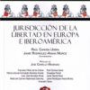 Jurisdicción de la Libertad en Europa e Iberoamérica -0