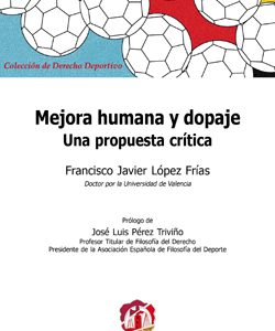 Mejora Humana y Dopaje Una Propuesta Cítica-0