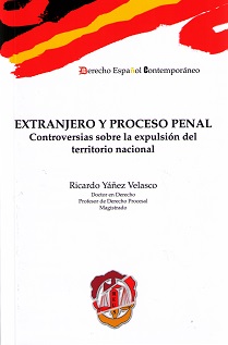 Extranjero y Proceso Penal Controversias Sobre la Expulsión del Territorio Nacional-0