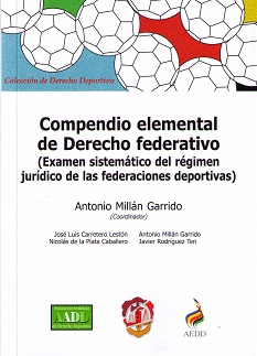 Compendio Elemental de Derecho Federativo (Examen Sistemático del Régimen Jurídico de las Federaciones Deportivas)-0