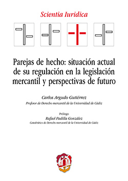 Parejas de Hecho: Situación Actual de su Regulación en la Legislación Mercantil y Perspectivas de Futuro-0