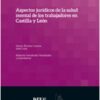 Aspectos Jurídicos de la Salud Mental de los Trabajadores en Castilla y León.-0