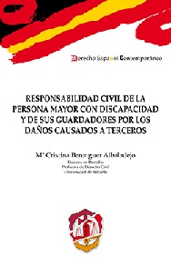 Responsabilidad Civil de la Persona Mayor con Discapacidad y de sus Guardadores por los Daños Causados a Terceros-0