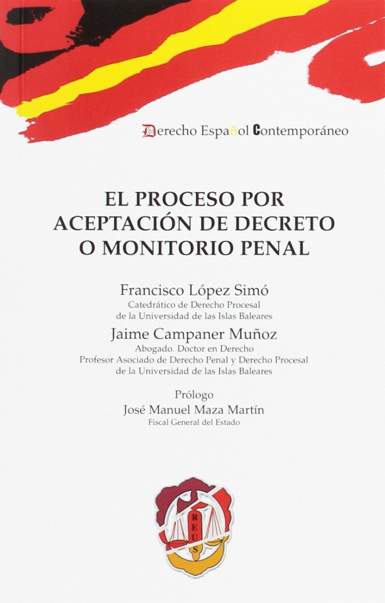 El proceso por aceptación de Decreto o Monitorio Penal -0