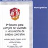 Préstamo para compra de vivienda y vinculación de ambos contratos-0