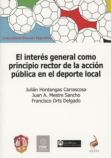 El interés general como principio rector de la acción pública en el deporte local-0