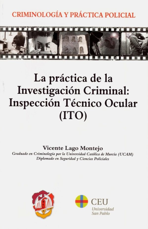 La práctica de la investigación criminal: Inspección Técnico Ocular (ITO)-0