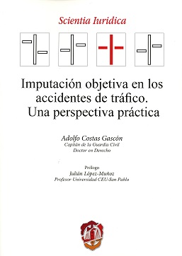 Imputación objetiva en los accidentes de tráfico. Una perspectiva práctica-0