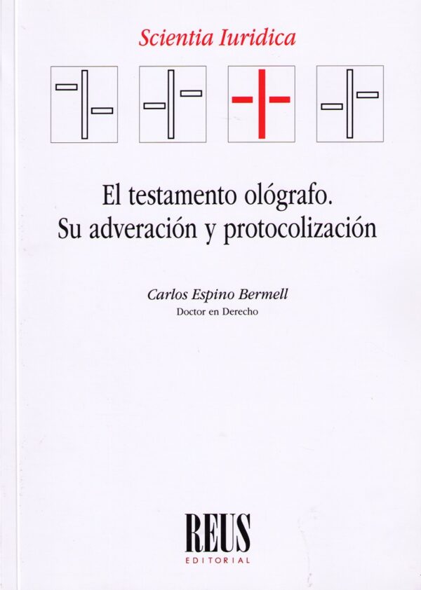 El testamento ológrafo. Su adveración y protocolización. -0