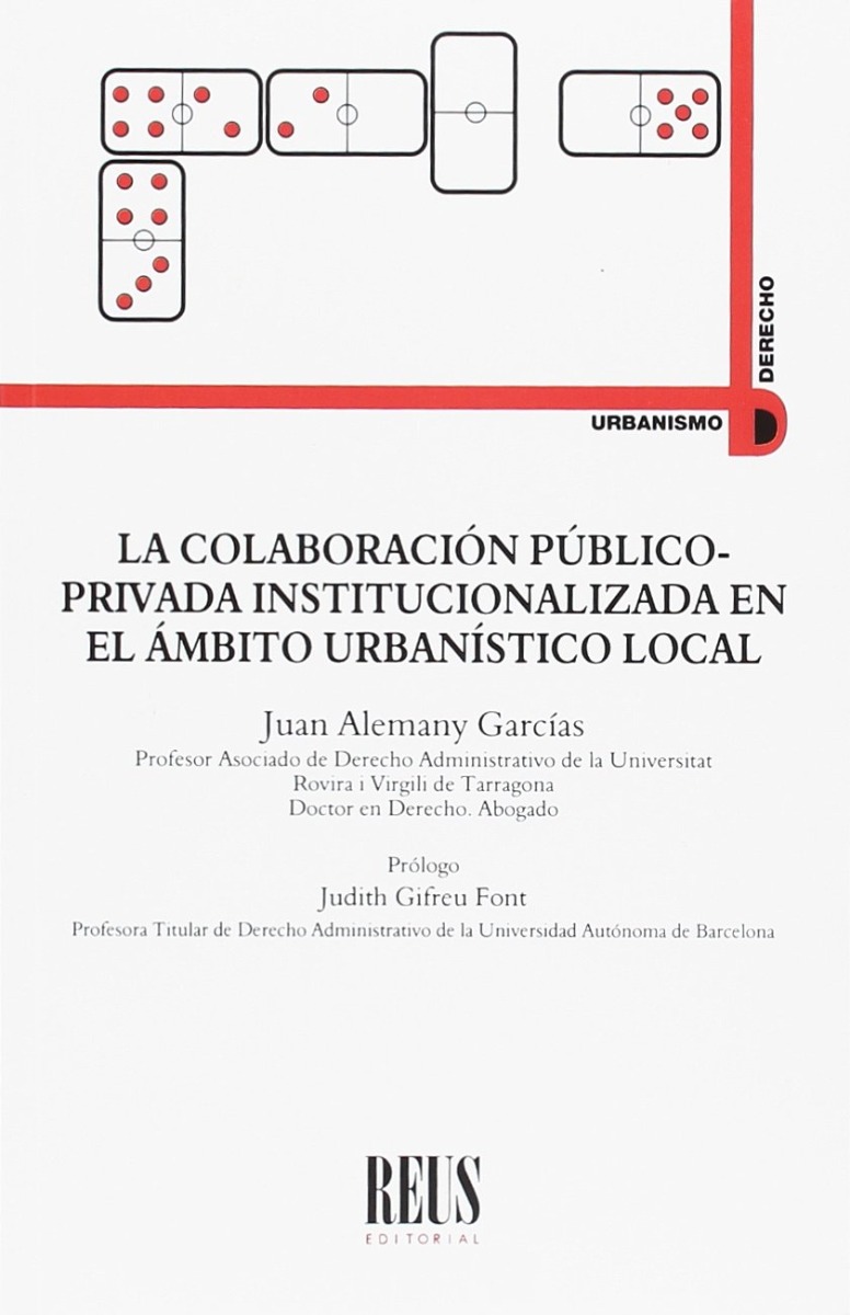 La colaboración público-privada institucionalizada en ámbito urbanístico local-0