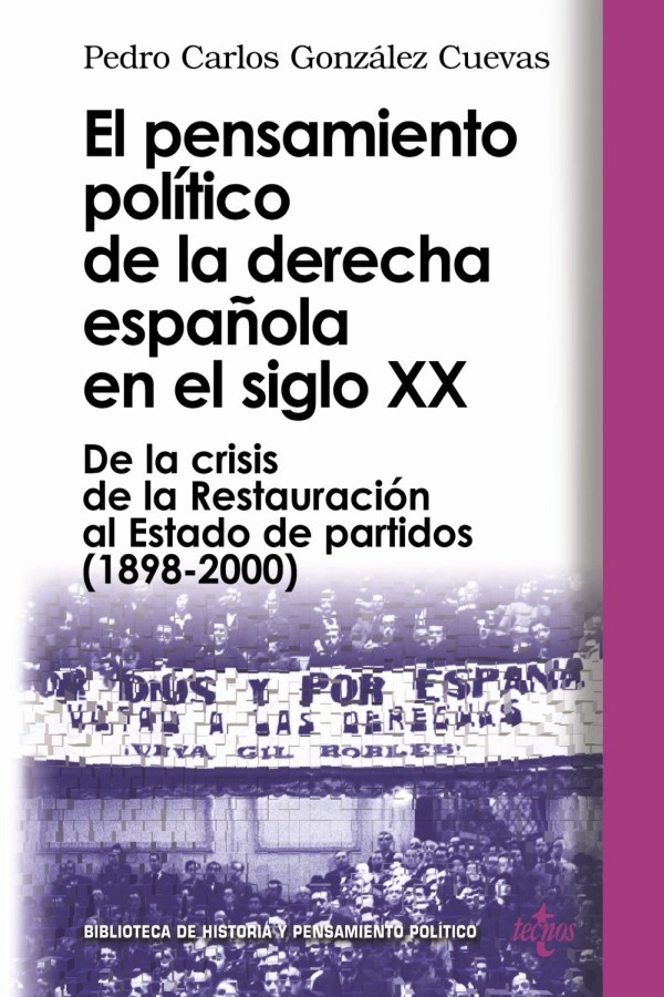El pensamiento político de la derecha española en el siglo XX -0