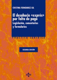 Desahucio Exprés por Falta de Pago. Legislación, Comentarios y Formularios-0