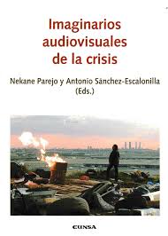Imaginarios audiovisuales de la crisis -0