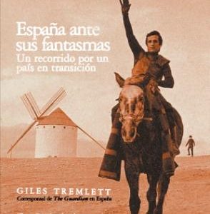 España ante sus Fantasmas. Un Recorrido por un País en Transición.-0