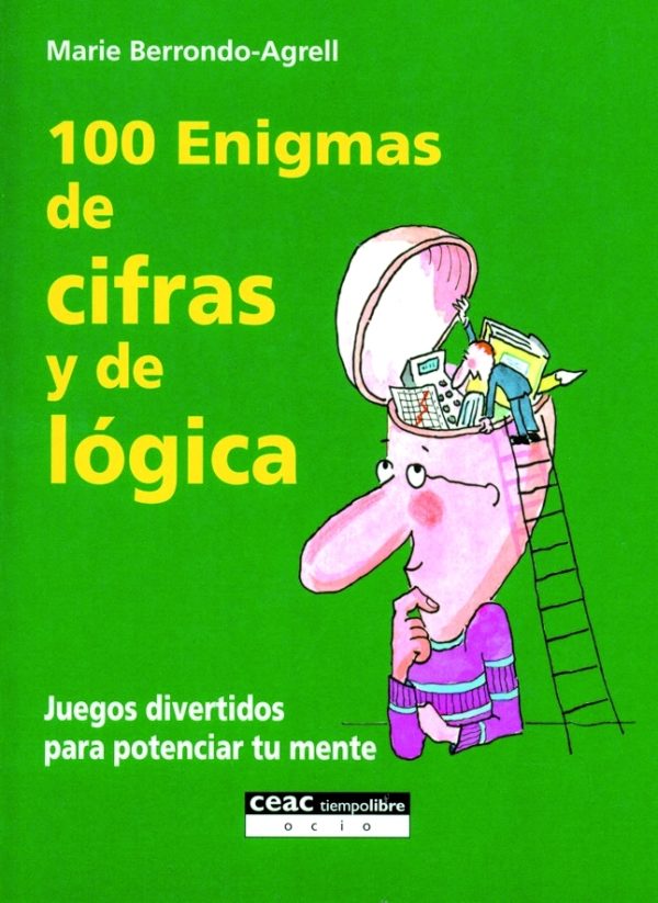 100 Enigmas de Cifras y de Lógica. -0