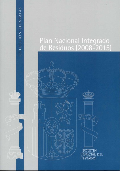 Plan Nacional Integrado de Residuos (2008-2015) -0