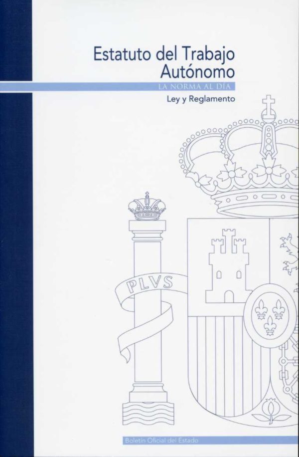 Estatuto del Trabajo Autónomo. Ley y Reglamento-0