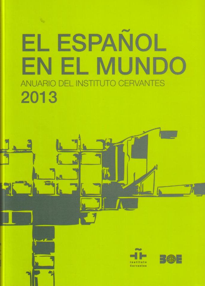 Español en el Mundo. Anuario del Instituto Cervantes 2013 -0