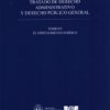 Tratado de Derecho Administrativo 04 y Derecho Público General. El Ordenamiento Jurídico-0