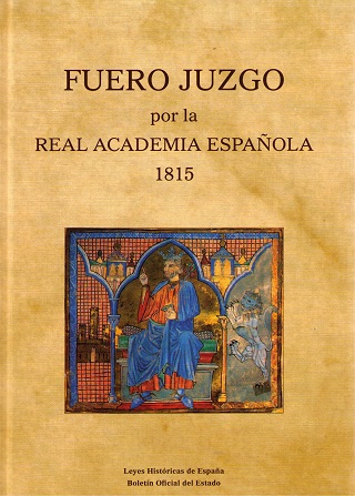 Fuero Juzgo por la Real Academia Española 1815 -0