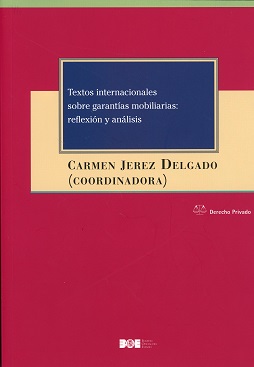 Textos Internacionales Sobre Garantías Mobiliarias: Reflexión y Análisis-0