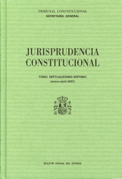 Jurisprudencia Constitucional, 77 Enero - Abril 2007-0