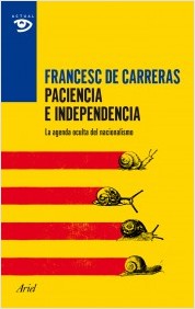 Paciencia e Independencia La Agenda Oculta del Nacionalismo-0