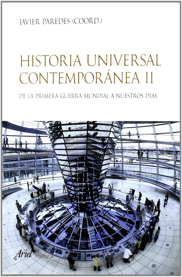 Historia Universal Contemporanea II. De la Primera Guerra Mundial a Nuestros Días.-0