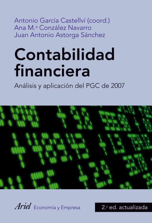 Contabilidad Financiera 2011. Análisis y Aplicación del PGC de 2007-0