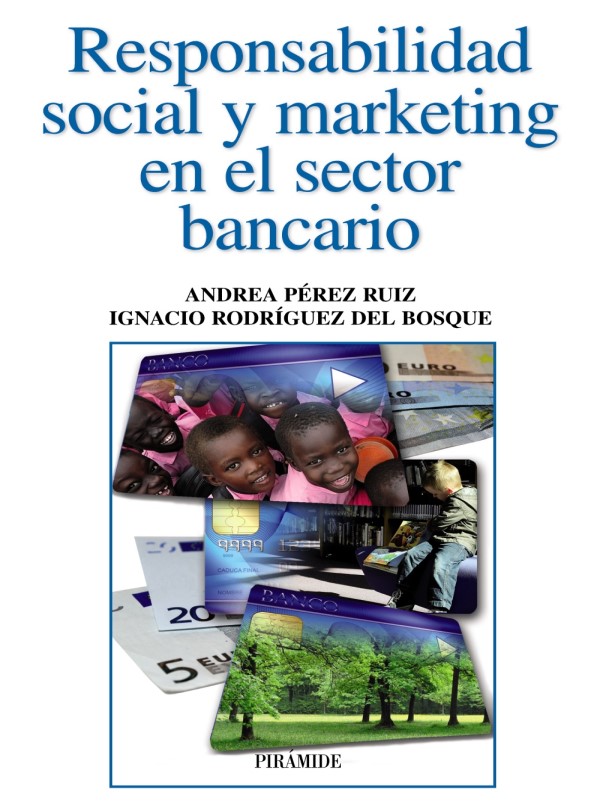 Responsaibilidad social y marketing en el sector bancario -0