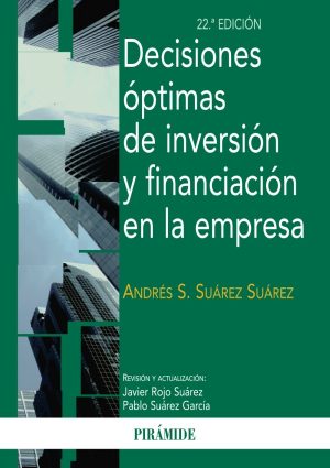 Decisiones óptimas de inversión y financiación en la empresa -0