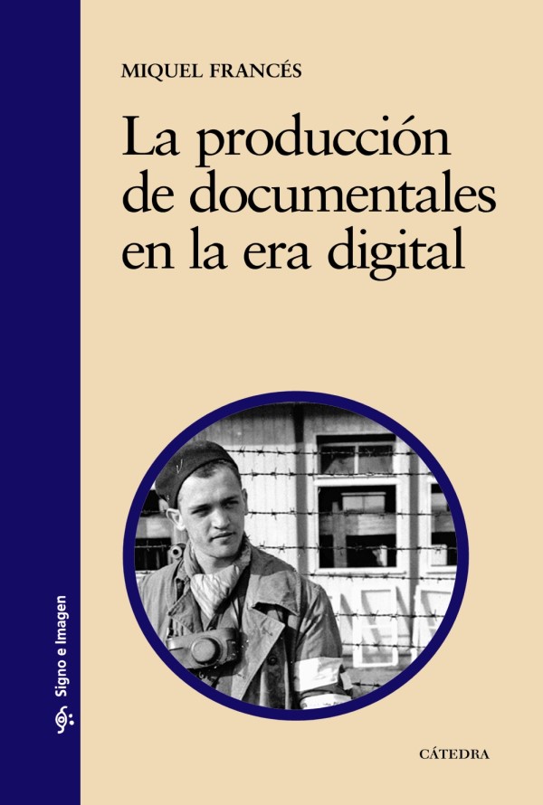La producción de documentales en la era digital -0