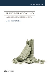 Regeneracionismo La continuidad reformista-0