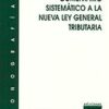 Comentario Sistemático a la Nueva Ley General Tributaria. -0